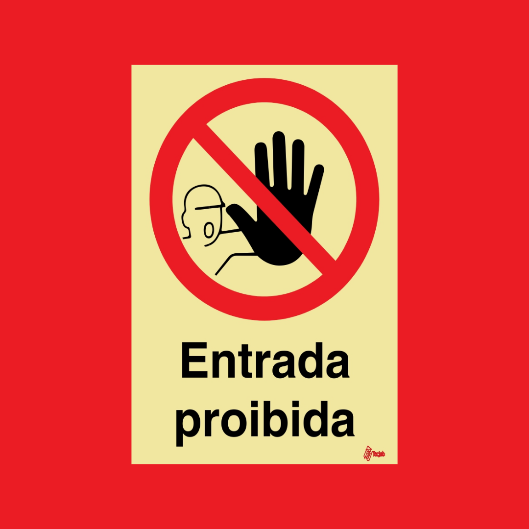 Sinalética de Proibição - Acessos