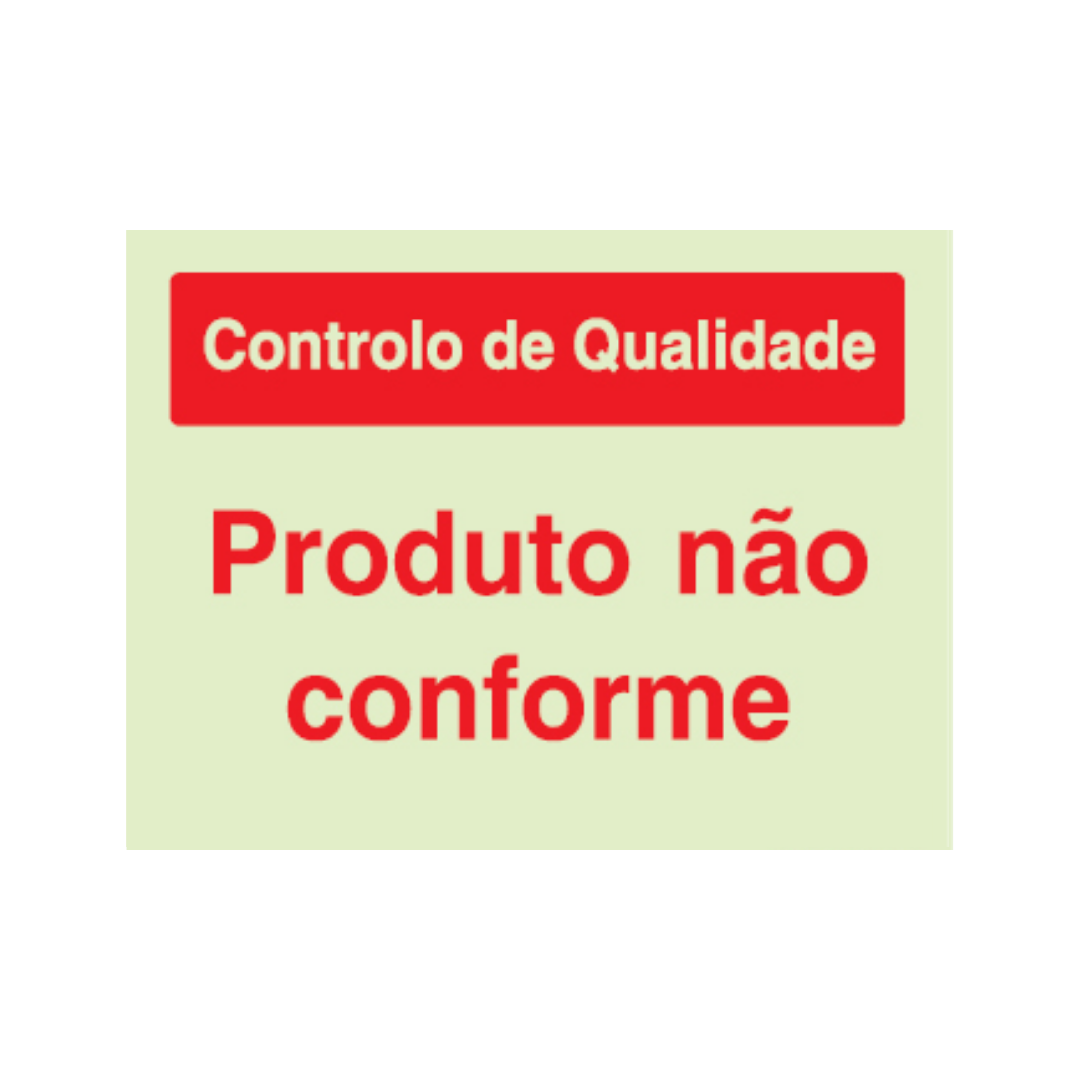Sinalética Informação Contolo de Qualidade: Produto Não Conforme - CQ0024
