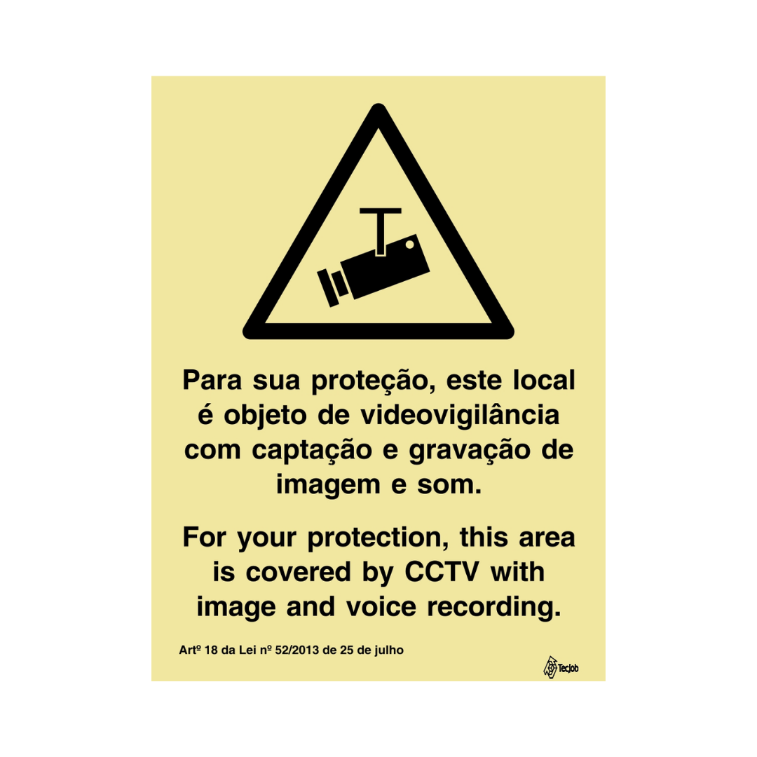 Sinalética Informação Vídeo-Vigilância: Para sua proteção, este local é objeto de videovigilância com captação e gravação de imagem e som - IN1996