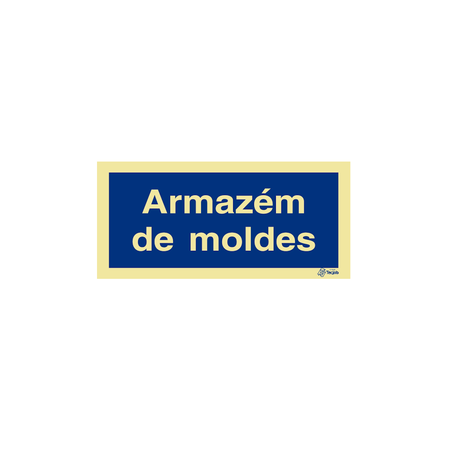 Sinal Armazém de moldes - IN0469