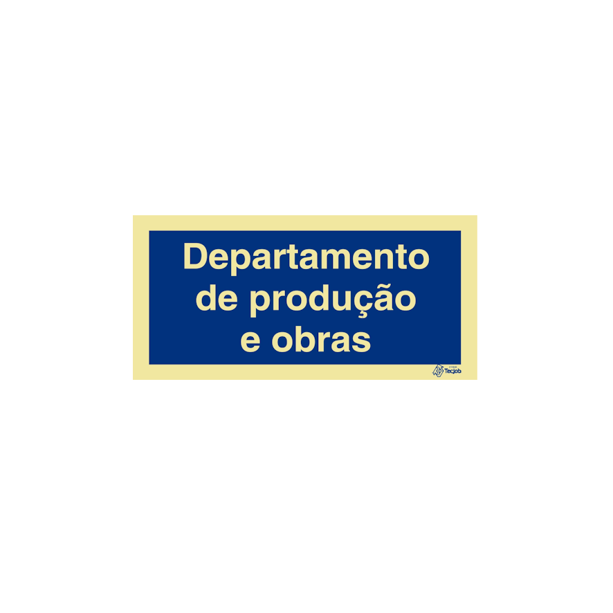 Sinal Departamento de produção e obras - IN0614