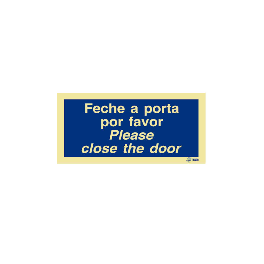 Sinal Feche a porta por favor / Please close the door - IN0717