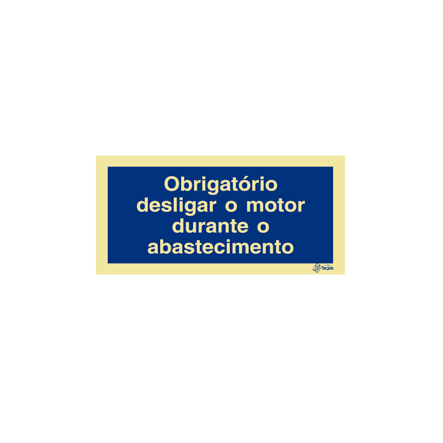 Sinal Obrigatório desligar o motor durante o abastecimento - IN0850