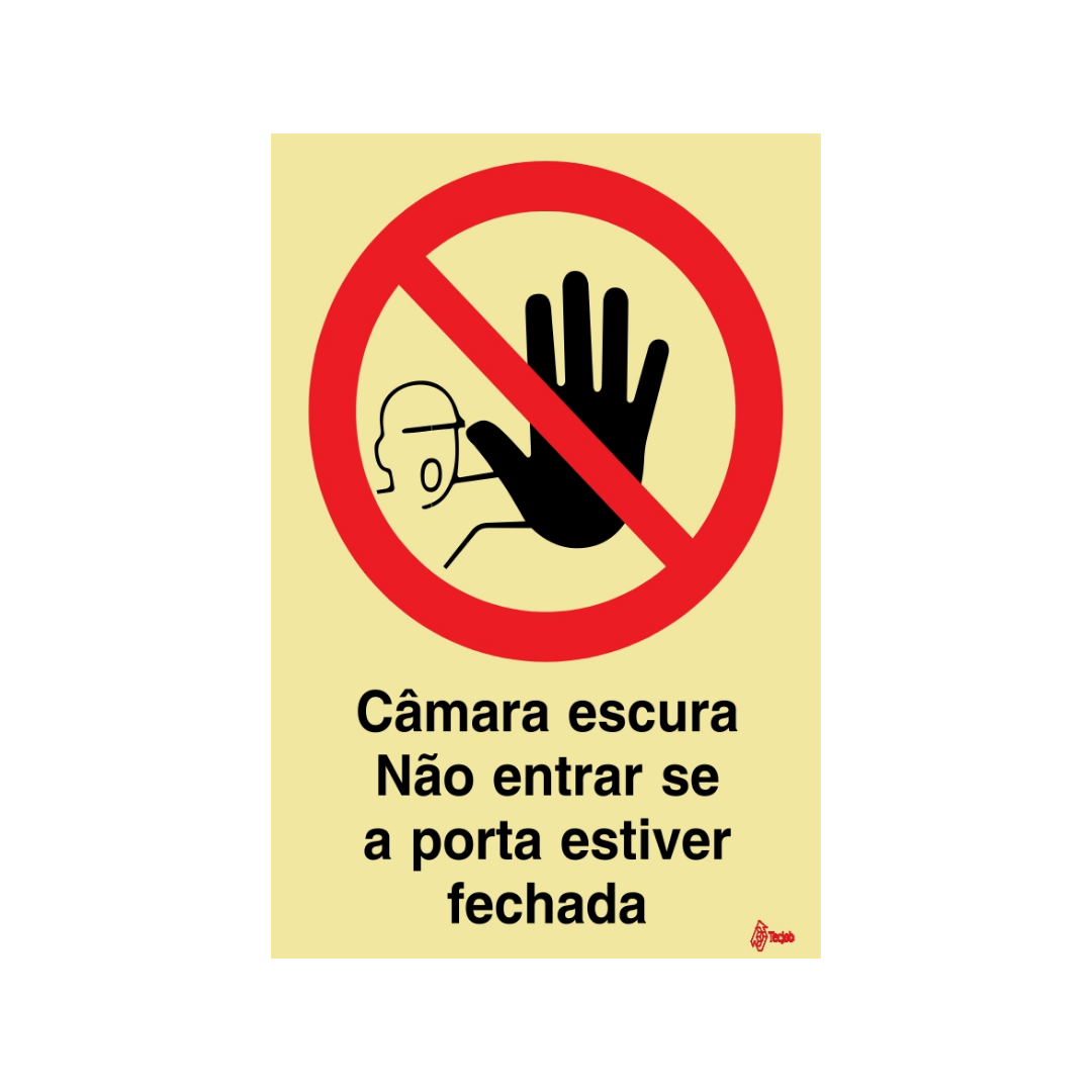 Sinalética Câmara Escura. Não Entrar se a Porta estiver Fechada – PR0084