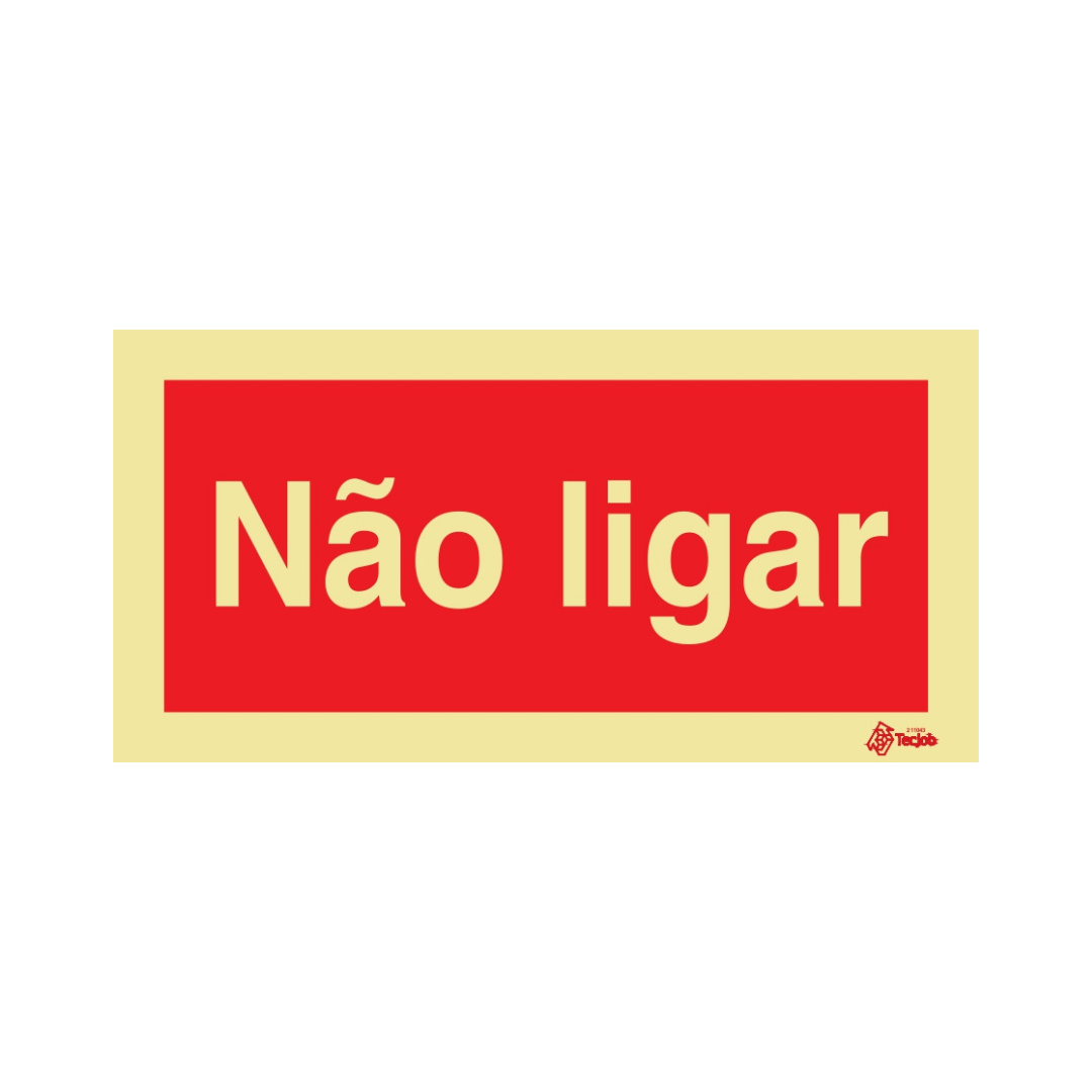 Sinalética Não Ligar – PR0356