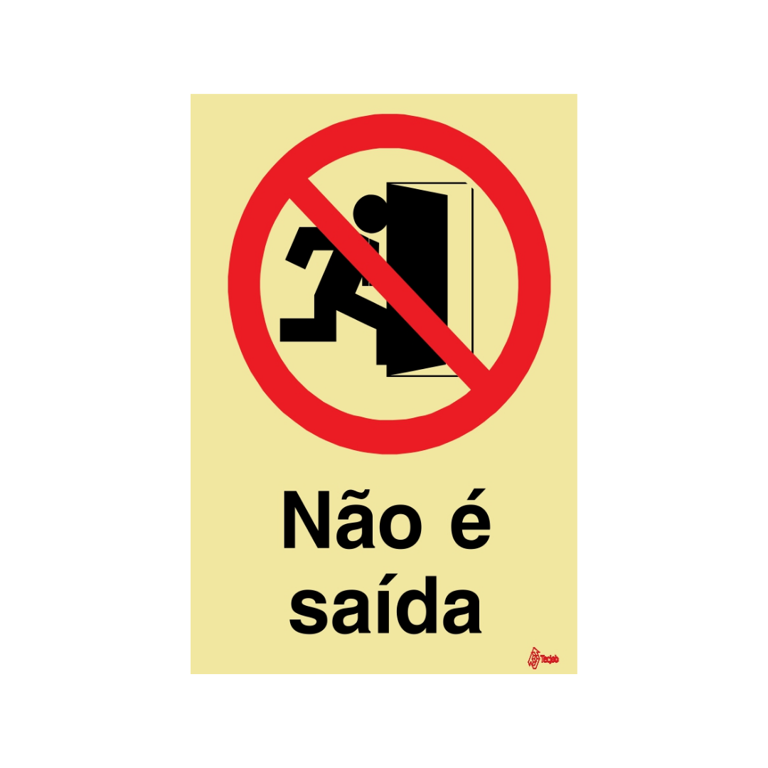 Sinalética Não é Saída- PR0093