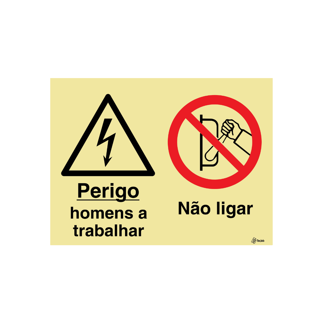 Sinalética Perigo Homens a Trabalhar/ Não Ligar – OB0350