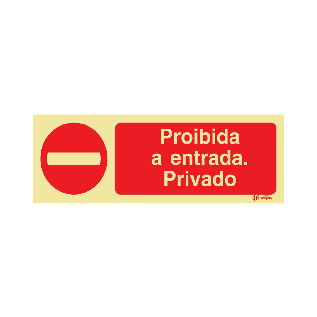 Sinalética Proibida a Entrada. Privado – PR0330