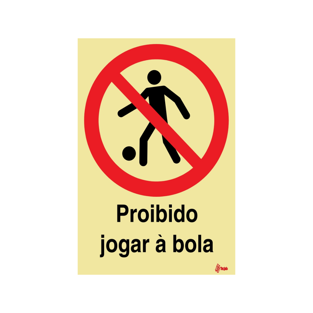Sinalética Proibido Jogar à Bola – PR0146