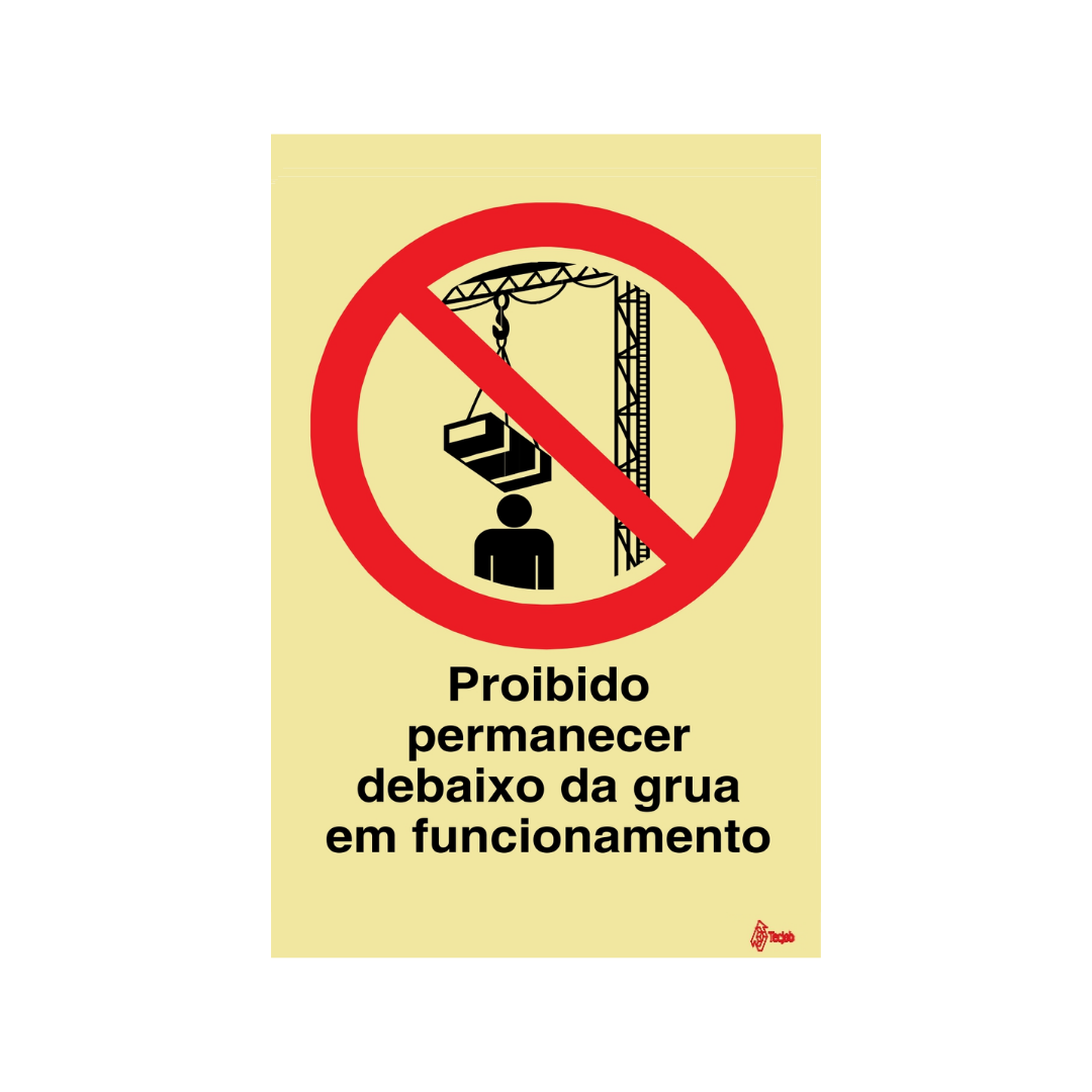 Sinalética Proibido Permanecer Debaixo da Grua em Funcionamento – PR0263