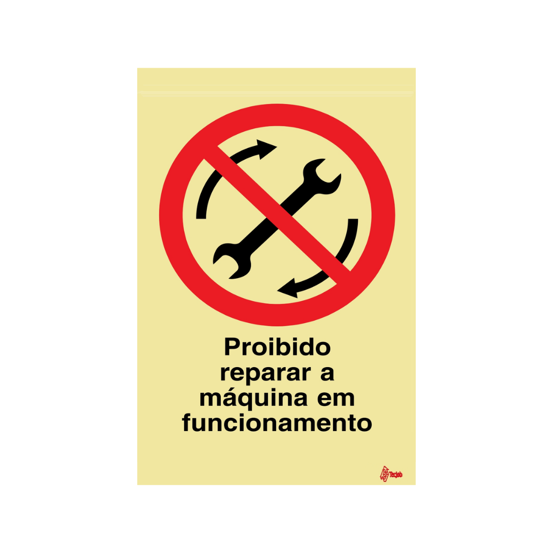 Sinalética Proibido Reparar a Máquina em Funcionamento – PR0206