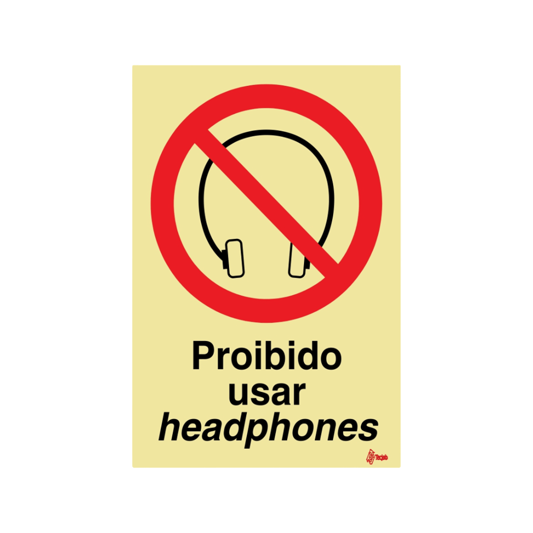 Sinalética Proibido Usar Headphones – PR0053