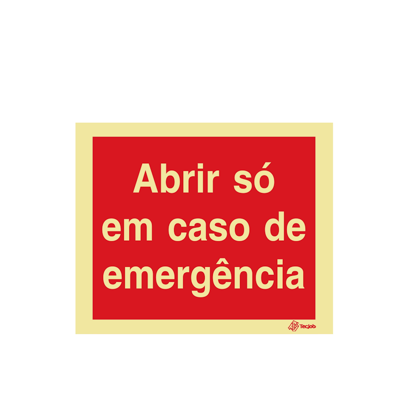 Sinalética Abrir Só em Caso de Emergência - I0490