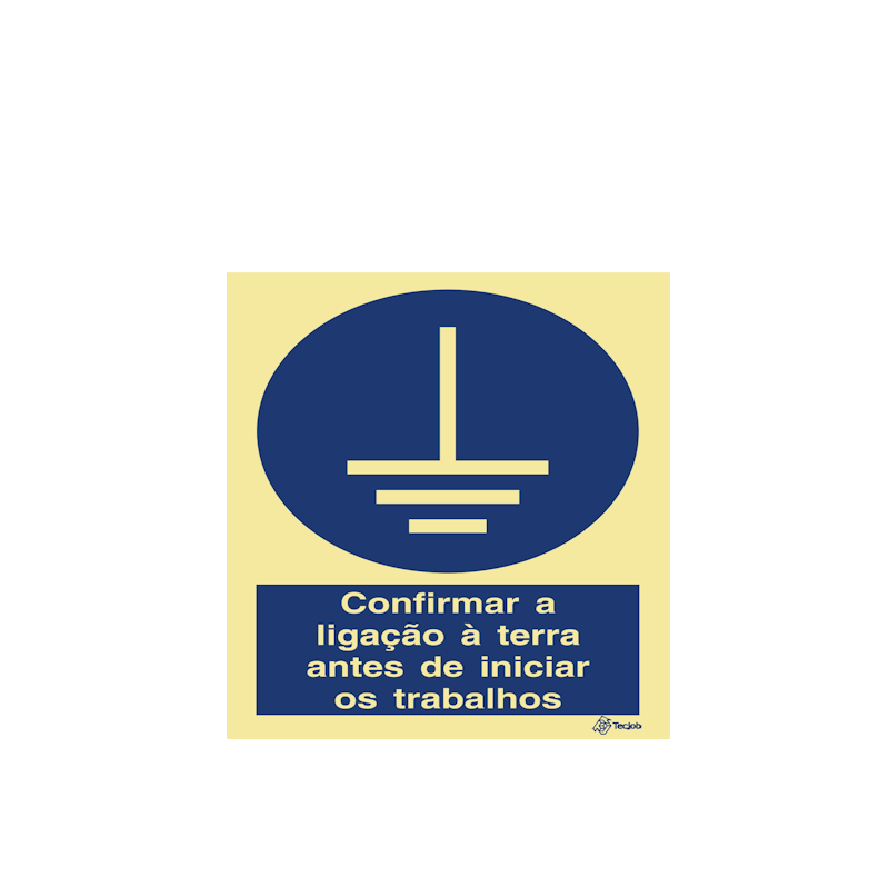 Sinalética Confirmar a Ligação à Terra Antes de Iniciar os Trabalhos - OB0147
