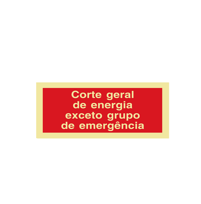 Sinalética Corte Geral de Energia Exceto Grupo de Emergência - I0629