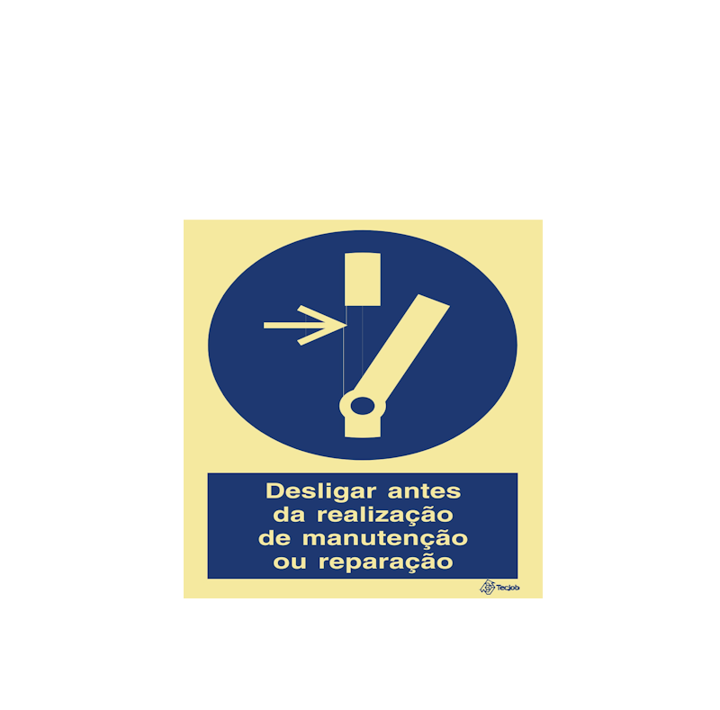 Sinalética Desligar Antes da Realização de Manutenção ou Reparação - OB0155