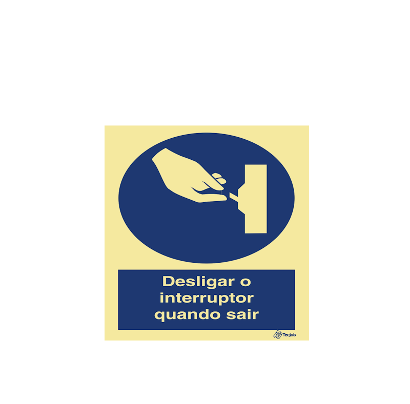 Sinalética Desligar o Interruptor Quando Sair - OB0190
