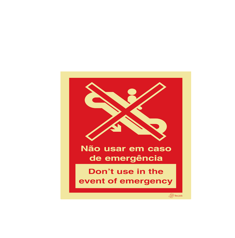 Sinalética Não Usar em Caso de Emergência/ Don’t Use in the Event of Emergency – I0374