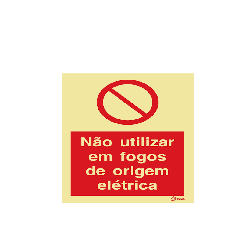 Sinalética Não Utilizar em Fogos de Origem Elétrica - I0313