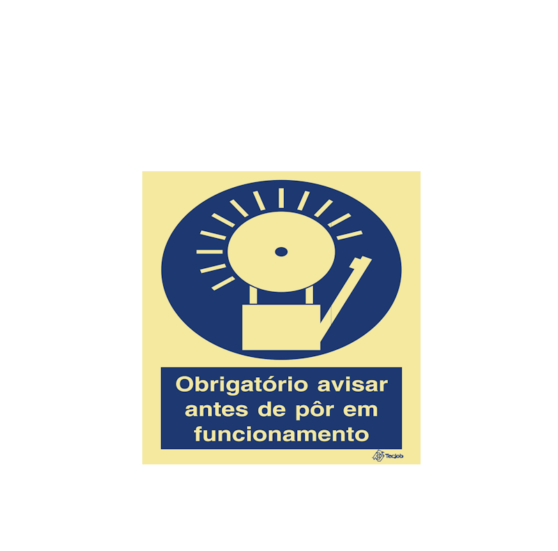 Sinalética Obrigatório Avisar Antes de Pôr em Funcionamento - OB0146