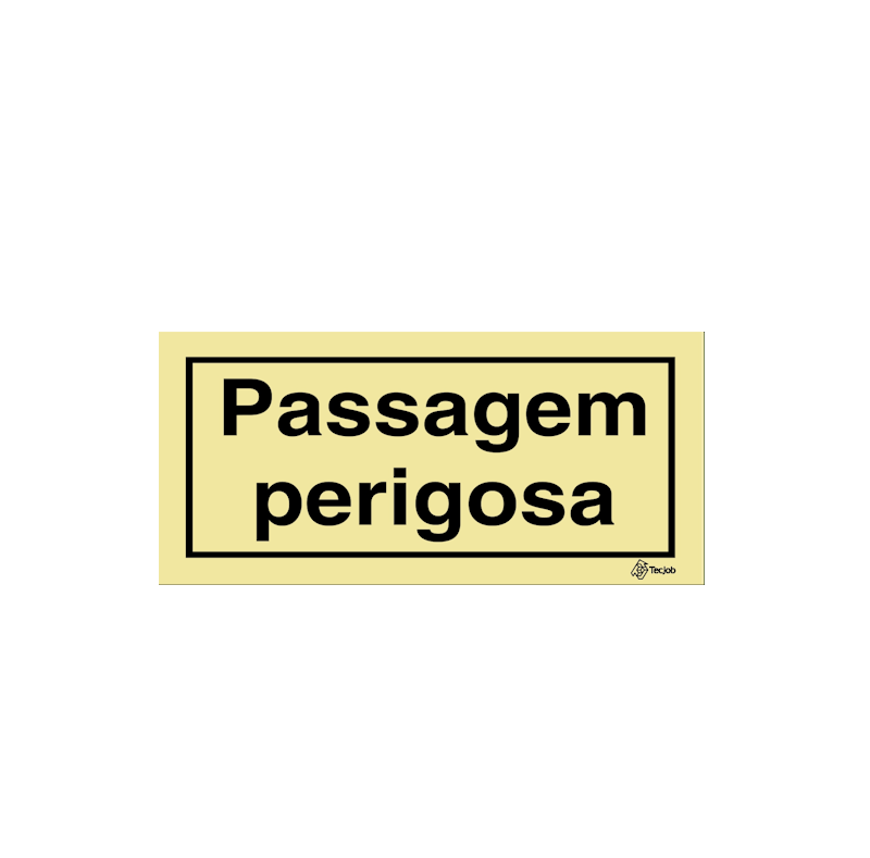Sinalética Passagem Perigosa - IS0441